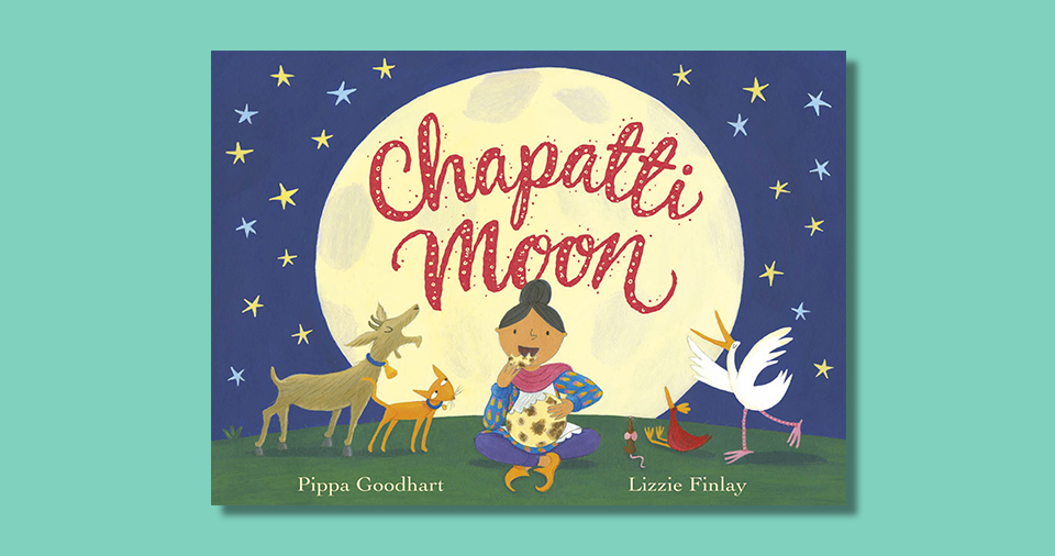 Chapatti Moon by Pippa Goodhart